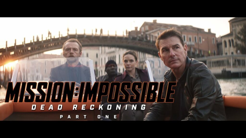Mission Impossible, Mission Impossible Dead Reckoning
